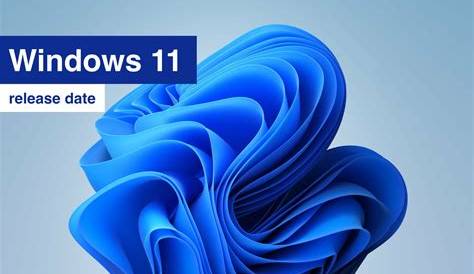 When is the Windows 11 Release Date and What to Know